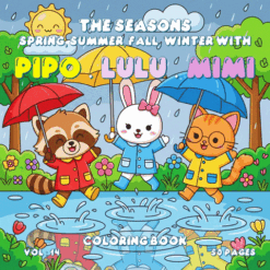 A Year of Wonders Exploring the Seasons with Pipo Lulu and Mimi ] VOL 14