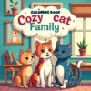 Cozy Cat Family Cute Coloring Book Vol. 5 Pure Digital Whimsy