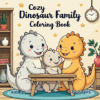 Dinosaur Family Cozy Coloring Pages Vol. 1 Prehistoric Digital Fun