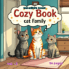 Cozy Cat Family Coloring Book Vol. 2 50 Adorable Feline Designs