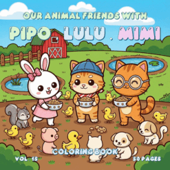 Our Animal Friends with Pipo Lulu and Mimi – VOL 15 Coloring Book