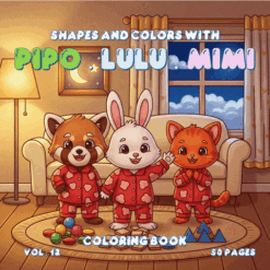 Shapes and Colors with Pipo Lulu and Mimi – VOL 12 – 50 Pages Coloring Book