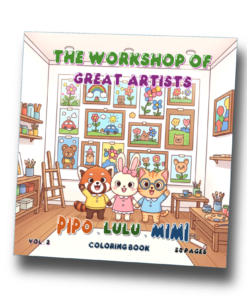 The Workshop of Great Artists with Pipo Lulu and Mimi Coloring Book – VOL 2